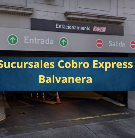 Cobro Express Sucursales En Balvanera